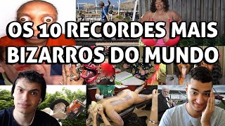 OS 10 RECORDES MAIS BIZARROS DO MUNDO [upl. by Littlejohn]