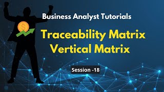 Traceability Matrix Tutorial  Vertical Traceability Tutorial  Requirements Traceability Matrix [upl. by Sara-Ann]