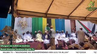 LIVE UFUNGUZI WA MASJID BWENI NA MADRASA SHAMSIYA KARAKANA SINGIDA TANZANIA12Jamadul Awal 1446H [upl. by Nunciata]