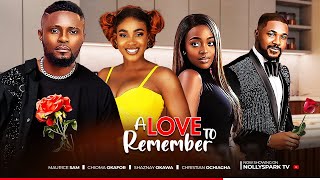 A LOVE TO REMEMBER  MAURICE SAM SHAZNAY OKAWA  2024 LATEST NIGERIAN NOLLYWOOD LOVE MOVIE [upl. by Tyika]