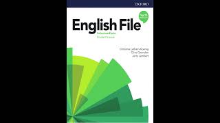 401421 English File 4th edition Intermediate Students Book Audio [upl. by Froma286]