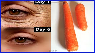 Carrot anti aging home remedies to remove wrinkles under eyes in 6 day fast Eye wrinkles home remedy [upl. by Eniamrej]