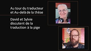 S211FR Au tour du traducteur  La traduction au quotidien Sylvie et David discutent de la pige [upl. by Denyse]