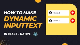 quotHow to Create Dynamic Text Inputs in React Native Adding AND Removing quot [upl. by Lerak]