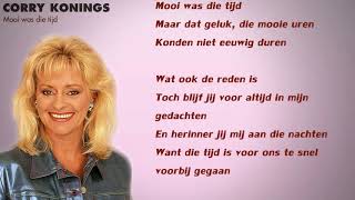 Corry Konings  Mooi Was Die Tijd Lyrics Video [upl. by Zurheide]