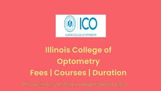 Illinois College of Optometry  USA  Courses  Tuition Fees  Duration [upl. by Nauqet349]