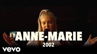 AnneMarie  2002 Live  Vevo UK LIFT [upl. by Rina74]