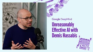 Unreasonably Effective AI with Demis Hassabis [upl. by Elvera]