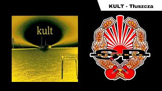 KULT  Tłuszcza OFFICIAL AUDIO [upl. by Anwahsad]