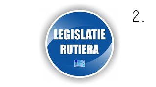 LEGISLATIE RUTIERA 2 Valabil si in 2024 [upl. by Dierolf234]