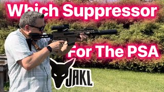 Which Suppressor Is Best For The PSA Jakl 85” 300 Blackout AB A10 Huxwrx Ventum or DA Nomad [upl. by Faxen]