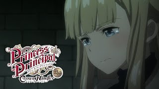 Charlotte asks Ange amp Dorothy to help Mary escape  Princess Principal Crown Handler 3 プリンセス・プリンシパル [upl. by Dayir]