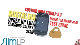 Custom Rom Samsung Galaxy Star SlimLP Android 51  Update os Samsung galaxy Star ke Android 51 [upl. by Odnalo]