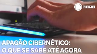 Apagão cibernético o que se sabe até agora [upl. by Anrev572]