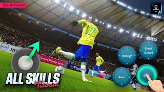 eFootball 2024 Mobile  All Skills Tutorial Classic Control [upl. by Isayg]