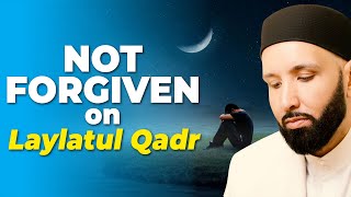 Those Who Are Not Forgiven On Laylatul Qadr  Dr Omar Suleiman [upl. by Annayehc]