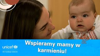 Wspieramy mamy w karmieniu piersią  UNICEF Polska [upl. by Kacerek]