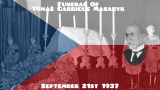 RARE Czechoslovak Anthem  Funeral Of TGM On September 21st 1937  Pohřeb Tomáše G Masaryka [upl. by Lorenz222]