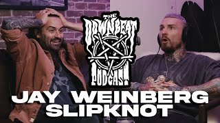 The Downbeat Podcast  Jay Weinberg Slipknot [upl. by Lartnom697]