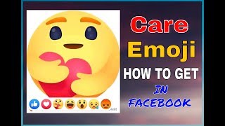 CARE EMOJI IN FACEBOOK 🥰 [upl. by Nahgiem]