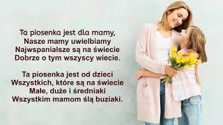 Ta piosenka jest dla Mamy  Hit na Dzień Mamy [upl. by Lamberto151]