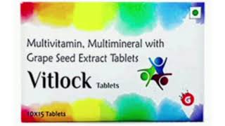 Vitlock Tablets Multivitamin Multimineral with Grape Seed Extract Tablets [upl. by Burrton753]