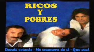 RICOS Y POBRES Ricchi e poveri3 LINDOS RECUERDOS EN ESPAÑOL Audio [upl. by Ellimac]