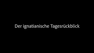 Benno KretschmerStöhr  Der ignatianische Tagesrückblick [upl. by Erund]