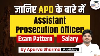 Assistant Prosecution Officer APO Exam Pattern and Salary Explained  StudyIQ Judiciary [upl. by Azial]