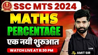 SSC MTS MATHS CLASSES 2024  PERCENTAGE FOR SSC MTS  PERCENTAGE KAISE NIKALTE HAIN  BY AMIT SIR [upl. by Rajiv153]