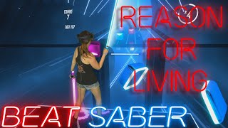 Beat Saber  Morgan Page  Reason For Living Expert First Attempt  Mixed Reality [upl. by Amuwkuhc]