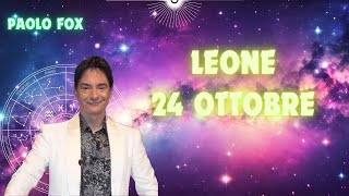 Leone ♌️ LOroscopo di Paolo Fox  24 Ottobre 2024  Chiarimenti irrinunciabili in famiglia [upl. by Nilok]