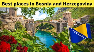 10 Best places in Bosnia and Herzegovina 2021 Guide [upl. by Latimore]