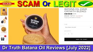 Dr Truth Batana Oil Reviews July 2023  with 100 Proof  Is Dr Truth Batana Oil SCAM or LEGIT⚠️ [upl. by Otina]