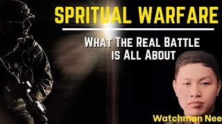 UNDERSTANDING WARFARE  SPIRITUAL WARFARE  WATCHMAN NEE  AUDIOBOOK [upl. by Romeu]