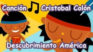 Canción Descubrimiento América Cristobal Colón 12 octubre Día de la raza LETRA [upl. by Akcimehs]