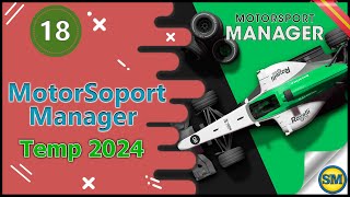 MotorSport Manager  Inicio Temp 2024  Cap 18 [upl. by Beale]