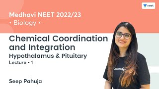 Chemical Coordination and Integration  Hypothalamus amp Pituitary  L1  NEET 202223  Seep Pahuja [upl. by Metts]