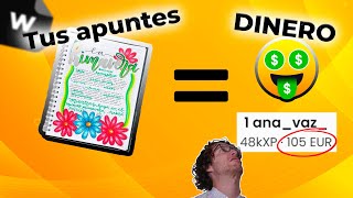 GANA DINERO con tus APUNTES  Tutorial completo de Wuolah [upl. by Nooj]