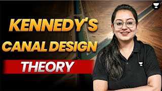 Kennedys Theory of Canal Design  Irrigation Engineering  Harshna Verma [upl. by Eselahs80]