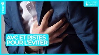 Médecine  des pistes sérieuses pour éviter les AVC  Matière Grise [upl. by Lesley827]