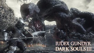 Iudex Gundyr  Dark Souls III [upl. by Azaleah535]