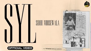 SYL Official Video SIDHU MOOSE WALA [upl. by Mattland]