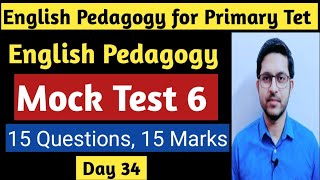 English Pedagogy Mock Test 6  Primary Tet 2023  primarytet [upl. by Oivalf]