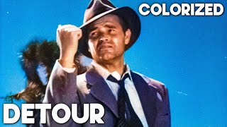 Detour  COLORIZED  Tom Neal  Film Noir  Classic Crime Movie [upl. by Turley]