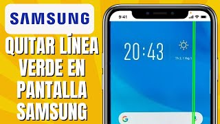 Cómo QUITAR Línea Verde En Pantalla SAMSUNG [upl. by Pittel]