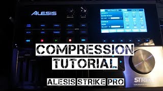 Alesis Strike Pro Compression Tutorial [upl. by Phyllis1]