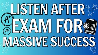 MOST Powerful AFTER EXAM Subliminal for Exam Success [upl. by Jemmie]