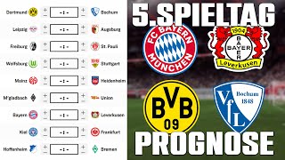 5Spieltag Bundesliga 2425 Prognose  Alle Spiele amp Tipps [upl. by Serg882]