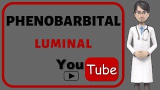 💊PHENOBARBITAL LUMINAL Side effects dosage mechanism of action of Phenobarbital Luminal [upl. by Anida]